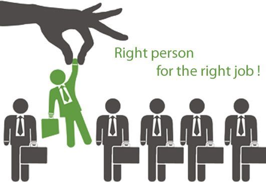 Right person for the right job